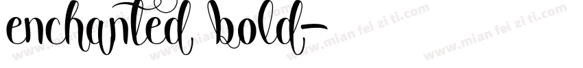 Enchanted Bold字体转换